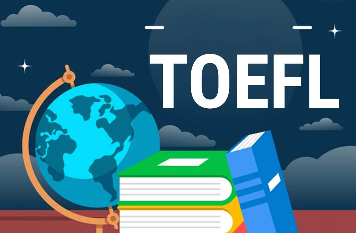 Chứng Chỉ TOEFL – Bước Đệm Vững Chắc Cho Tương Lai